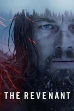 The Revenant – The Revenant: Legenda lui Hugh Glass (2015)