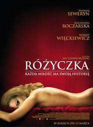 Rozyczka – Trandafiraşul (2010)