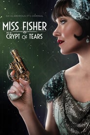 Miss Fisher & the Crypt of Tears (2020)