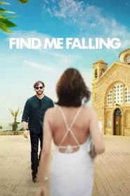 Find Me Falling (2024) – Faleza iubirii
