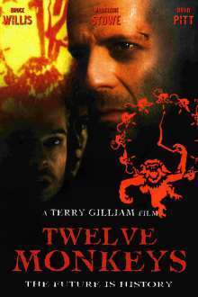 Twelve Monkeys – Armata celor 12 maimuțe (1995)  e