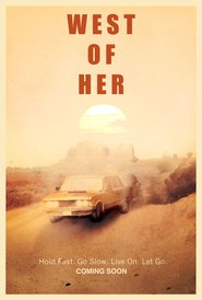West of Her – La vest de ea (2016)
