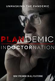 Plandemic Indoctornation (2020) – Part 2 – Dr. David Martin