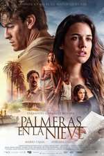 Palmeras en la nieve – Palm Trees in the Snow (2015)