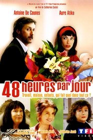 48 heures par jour (2008) – 48 de ore pe zi