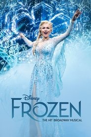 Frozen: The Hit Broadway Musical (2025)