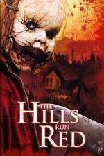 The Hills Run Red – Dealurile Morţii (2009)