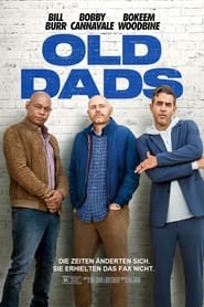 Old Dads (2023) – Tați bătrâni