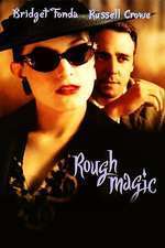 Rough Magic – Puterea magiei (1995)