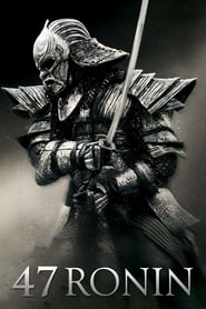 47 Ronin – Ronin: 47 pentru răzbunare (2013)