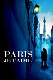 Paris, je t’aime – Orașul iubirii (2006)