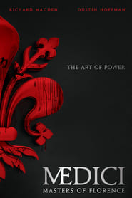 Medici: Masters of Florence  (2016) – Serial TV – Medici: Conducătorii orașului Florența – Sezonul 1