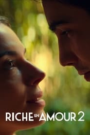 Rich in Love 2 (2023) – Ricos de Amor 2