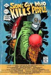 Some Guy Who Kills People (2011)