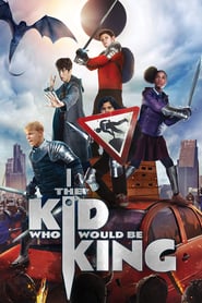 The Kid Who Would Be King (2019)