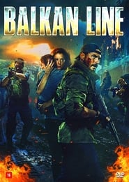 The Balkan Line (2019) – Balkanskiy rubezh