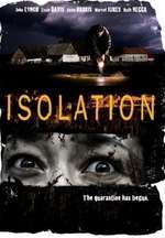 Isolation – Experimentul (2005)