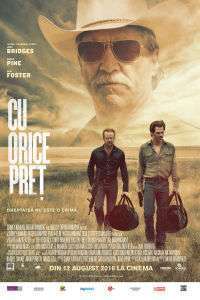Hell or High Water – Cu orice preţ (2016)