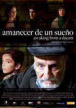 Amanecer de un sueño – Trezit din vis (2008)