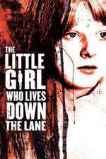 The Little Girl Who Lives Down the Lane – Fetiţa din capătul străzii (1976)