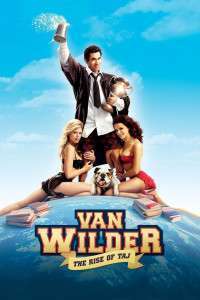 Van Wilder 2: The Rise of Taj – Van Wilder 2: Aventurile lui Taj (2006)