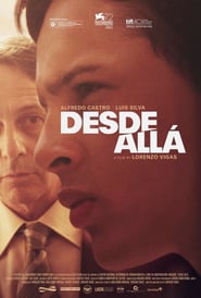 Desde allá (2015) – From Afar