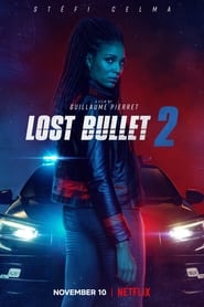 Lost Bullet 2: Back for More (2022)