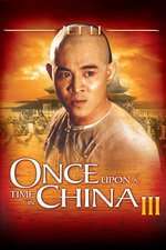 Once Upon a Time in China 3 – A fost odată în China 3 (1993)