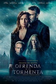 Ofrenda a la tormenta (2020) – Ofrandă furtunii
