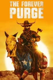 The Forever Purge (2021) – Noaptea judecății eterne