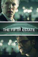 The Fifth Estate – Wikileaks: A cincea putere în stat (2013)