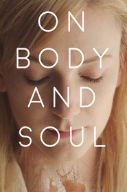 On Body and Soul ( 2017 ) – Despre trup și suflet
