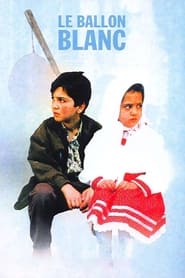 Badkonake sefid (1995) – The White Balloon – Balonul alb