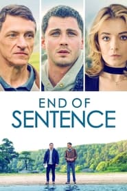 End of Sentence (2019) – Călătoria