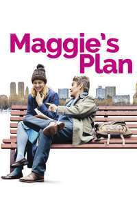 Maggie’s Plan – Planul lui Maggie (2015)