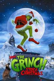 How the Grinch Stole Christmas – Cum a furat Grinch Crăciunul (2000)