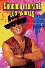 Crocodile Dundee in Los Angeles – Crocodile Dundee în Los Angeles (2001)