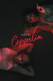 Hotel Coppelia (2021) – Hotelul Coppelia