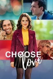 Choose Love (2023) – Alege iubirea