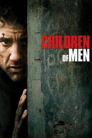 Children of Men (2006) – Copiii tatalui