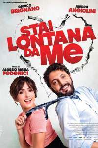 Stai lontana da me – Stai departe de mine (2013)