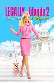 Legally Blonde 2: Red, White & Blonde – Blonda de la drept 2 (2003)  e