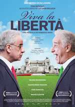 Viva la libertà – Trăiască libertatea! (2013)
