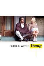 While We’re Young (2014)