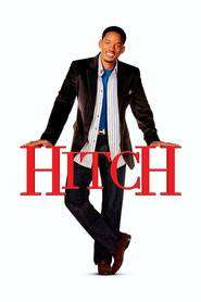 Hitch – Consilier in amor (2005)