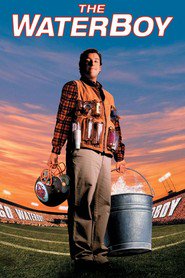 The Waterboy (1998) – Băiatul cu apă rece