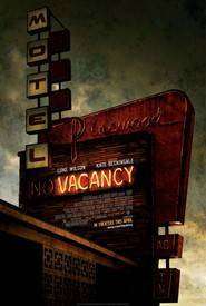 Vacancy (2007) – Motelul Groazei