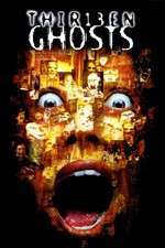 Thir13en Ghosts – 13 fantome (2001)