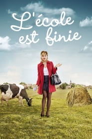 L’école est finie  (2018) – Bine ai venit la Trouilly!