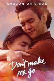 Don’t Make Me Go (2022)